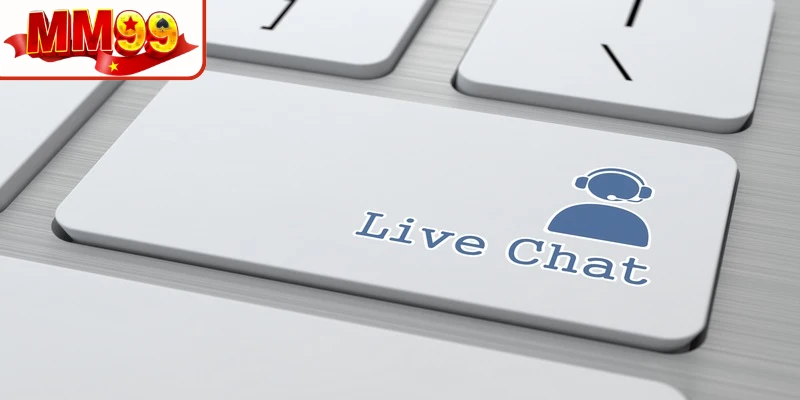 Liên hệ MM99 qua Live Chat là ưu tiên nhờ tính tiện lợi và tốc độ phản hồi nhanh Liên hệ MM99 qua Live Chat là ưu tiên nhờ tính tiện lợi và tốc độ phản hồi nhanh